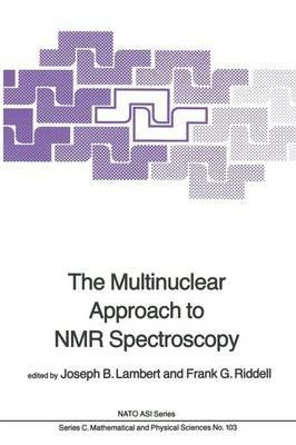 The Multinuclear Approach to NMR Spectroscopy - cover