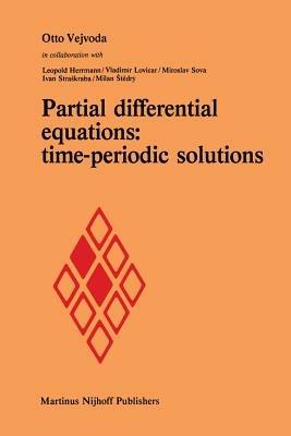 Partial differential equations: time-periodic solutions - Otto Vejvoda - cover
