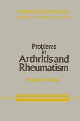 Problems in Arthritis and Rheumatism - D.N. Golding - cover