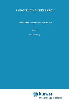 Longitudinal Research: Methods and Uses in Behavioral Science - cover
