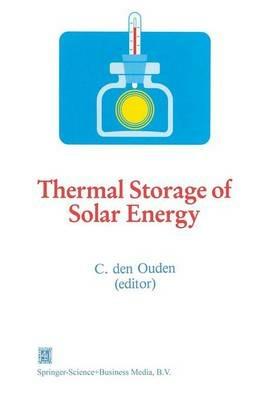 Thermal Storage of Solar Energy: Proceedings of an International TNO-Symposium Held in Amsterdam, The Netherlands, 5-6 November 1980 - cover