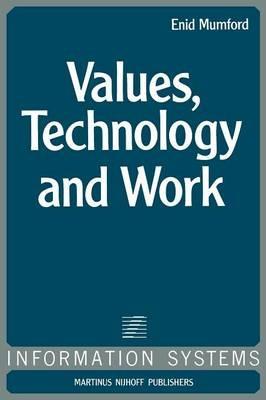 Values, Technology and Work - E. Mumford - cover