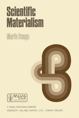 Scientific Materialism - M. Bunge - cover