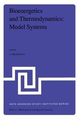 Bioenergetics and Thermodynamics: Model Systems: Synthetic and Natural Chelates and Macrocycles as Models for Biological and Pharmaceutical Studies - cover