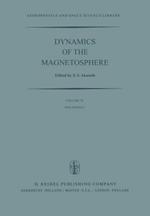 Dynamics of the Magnetosphere: Proceedings of the A.G.U. Chapman Conference ‘Magnetospheric Substorms and Related Plasma Processes’ held at Los Alamos Scientific Laboratory, Los Alamos, N.M., U.S.A. October 9–13, 1978