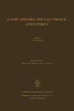 Game Theory, Social Choice and Ethics