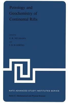 Petrology and Geochemistry of Continental Rifts: Volume One of the Proceedings of the NATO Advanced Study Institute Paleorift Systems with Emphasis on the Permian Oslo Rift, held in Oslo, Norway, July 27–August 5, 1977 - cover