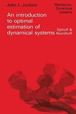An introduction to optimal estimation of dynamical systems