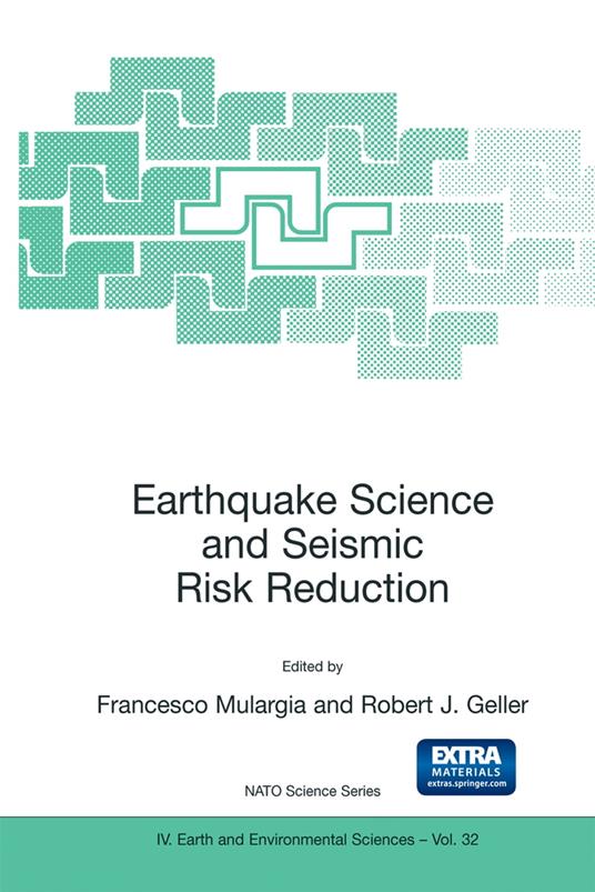 Earthquake Science and Seismic Risk Reduction