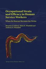 Occupational Strain and Efficacy in Human Service Workers