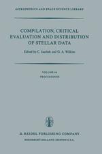 Compilation, Critical Evaluation and Distribution of Stellar Data: Proceedings of the International Astronomical Union Colloquium No. 35, held at Strasbourg, France, 19–21 August, 1976