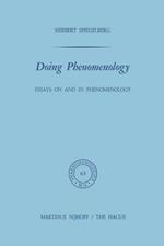 Doing Phenomenology: Essays on and in Phenomenology