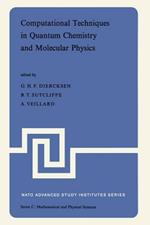 Computational Techniques in Quantum Chemistry and Molecular Physics: Proceedings of the NATO Advanced Study Institute held at Ramsau, Germany, 4–21 September, 1974