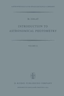 Introduction to Astronomical Photometry - M. Golay - cover