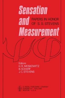 Sensation and Measurement: Papers in Honor of S. S. Stevens - cover