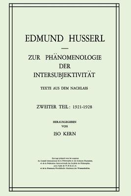 Zur Phänomenologie der Intersubjektivität: Texte aus dem Nachlass Zweiter Teil: 1921–1928 - Edmund Husserl,Kern - cover