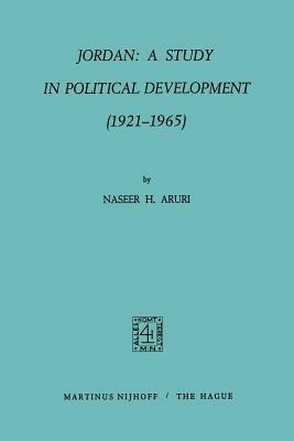 Jordan: A Study in Political Development (1921–1965) - N.H. Aruri - cover