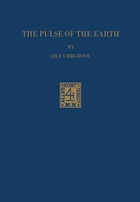The Pulse of the Earth - J.M.F. Umbgrove - cover