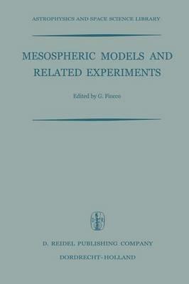 Mesospheric Models and Related Experiments: Proceedings of the Fourth Esrin-Eslab Symposium Held in Frascati, Italy, 6–10 July, 1970 - cover