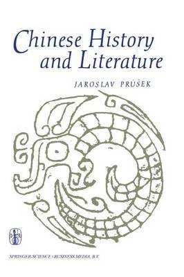 Chinese History and Literature: Collection of Studies - J. Prusek - cover