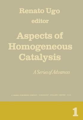 Aspects of Homogeneous Catalysis: A Series of Advances - cover