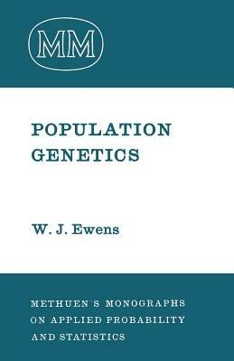 Population Genetics - W.J. Ewens - cover