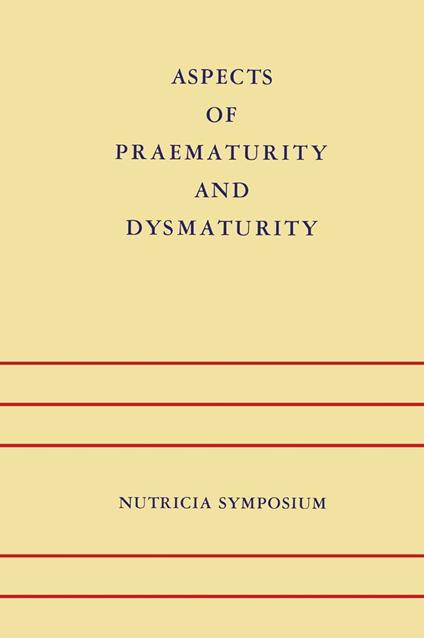 Aspects of Praematurity and Dysmaturity