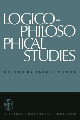 Logico-Philosophical Studies: Partly translated by Horace S. Glover - cover
