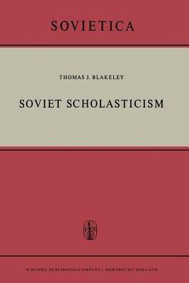 Soviet Scholasticism - J.E. Blakeley - cover