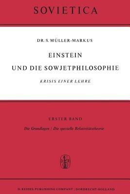 Einstein und Die Sowjetphilosophie: Krisis einer Lehre - S. Müller-Markus - cover