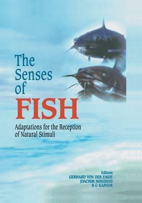 The Senses of Fish: Adaptations for the Reception of Natural Stimuli - cover