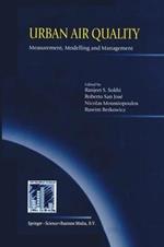 Urban Air Quality: Measurement, Modelling and Management: Proceedings of the Second International Conference on Urban Air Quality: Measurement, Modelling and Management Held at the Computer Science School of the Technical University of Madrid 3–5 March 1999