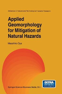Applied Geomorphology for Mitigation of Natural Hazards - M. Oya - cover