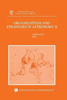Organizations and Strategies in Astronomy: Volume II - cover