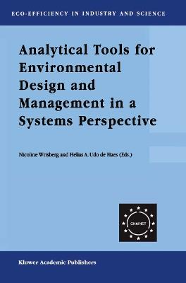 Analytical Tools for Environmental Design and Management in a Systems Perspective: The Combined Use of Analytical Tools - cover