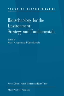 Biotechnology for the Environment: Strategy and Fundamentals - cover