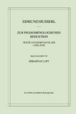 Zur Phänomenologischen Reduktion: Texte aus dem Nachlass (1926–1935)