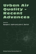 Urban Air Quality — Recent Advances: Proceedings of the Third International Conference on Urban Air Quality — Measurement, Modeling and Management Loutraki, Greece, 19–23 March 2001