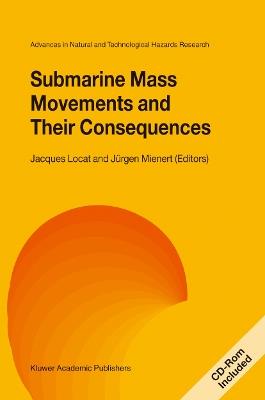 Submarine Mass Movements and Their Consequences: 1st International Symposium - cover
