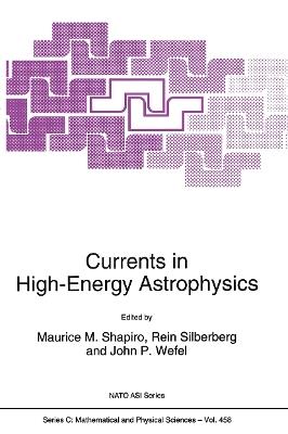 Currents in High-Energy Astrophysics - cover