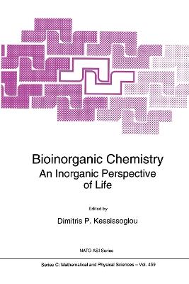 Bioinorganic Chemistry: An Inorganic Perspective of Life - cover