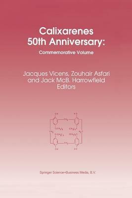 Calixarenes 50th Anniversary: Commemorative Issue - cover