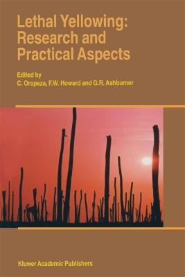 Lethal Yellowing: Research and Practical Aspects - cover