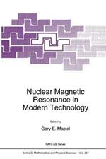 Nuclear Magnetic Resonance in Modern Technology