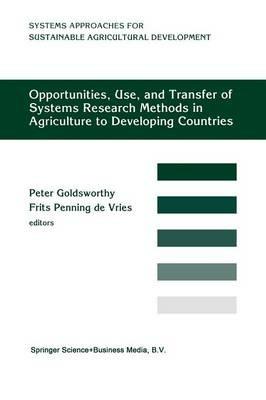 Opportunities, Use, And Transfer Of Systems Research Methods In Agriculture To Developing Countries: Proceedings of an international workshop on systems research methods in agriculture in developing countries, 22-24 November 1993, ISNAR, The Hague - cover