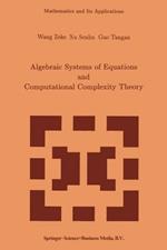 Algebraic Systems of Equations and Computational Complexity Theory