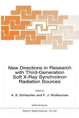 New Directions in Research with Third-Generation Soft X-Ray Synchrotron Radiation Sources - cover