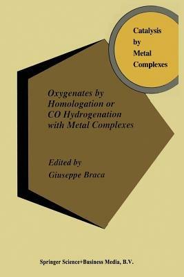 Oxygenates by Homologation or CO Hydrogenation with Metal Complexes - cover