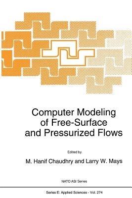 Computer Modeling of Free-Surface and Pressurized Flows - cover