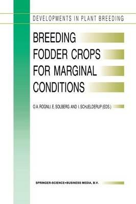 Breeding Fodder Crops for Marginal Conditions: Proceedings of the 18th Eucarpia Fodder Crops Section Meeting, Loen, Norway, 25–28 August 1993 - cover